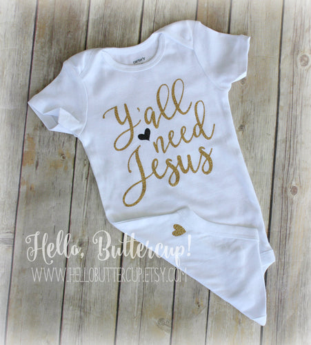 Y'all Need Jesus Bodysuit