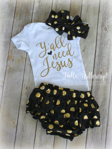 Y'all Need Jesus Bodysuit & Ruffled Bloomers